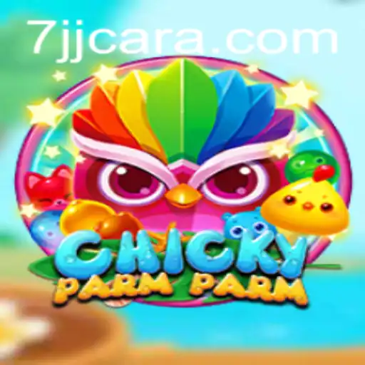 Discover ChickyParmParm: The Hottest New Game Featuring the 7JJ Challenge