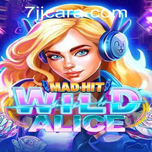 MadHitWildAlice: A Journey into the World of Adventure and Strategy